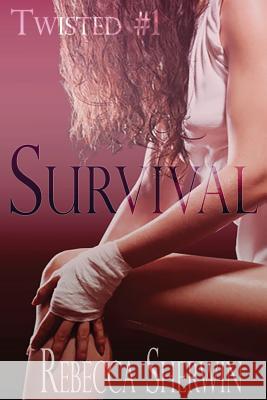Survival Rebecca Sherwin 9781502797940 Createspace - książka