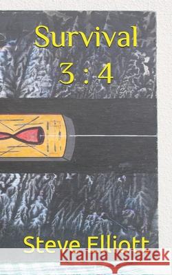 Survival 3: 4 Steve Elliott 9798498843124 Independently Published - książka