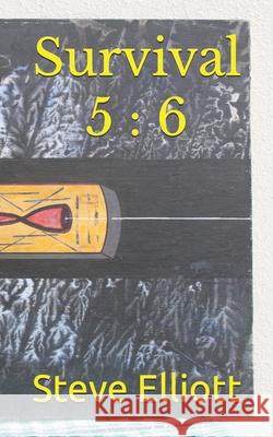 Survival 5: 6 Steve Elliott 9798750764228 Independently Published - książka