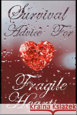 Survival Advice for Fragile Hearts Marcos Jua 9781090219886 Independently Published - książka