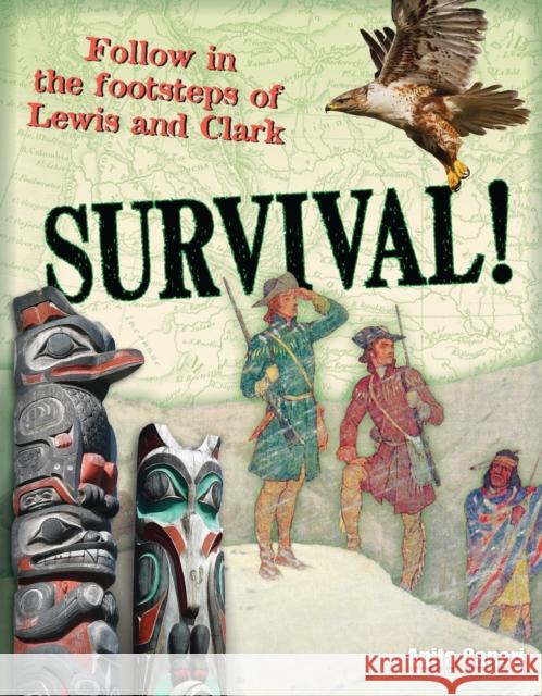 Survival!: Age 10-11, below average readers Anita Ganeri 9781408126820  - książka