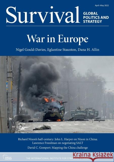 Survival: April - May 2022: War in Europe The International Institute for Strategi   9781032334240 Taylor & Francis Ltd - książka