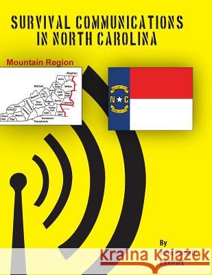 Survival Communications in North Carolina: Mountain Region John Parnell 9781478118503 Createspace - książka