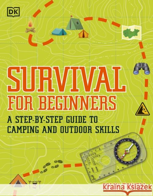 Survival for Beginners: A step-by-step guide to camping and outdoor skills Colin Towell   9780241339893 DK Children - książka