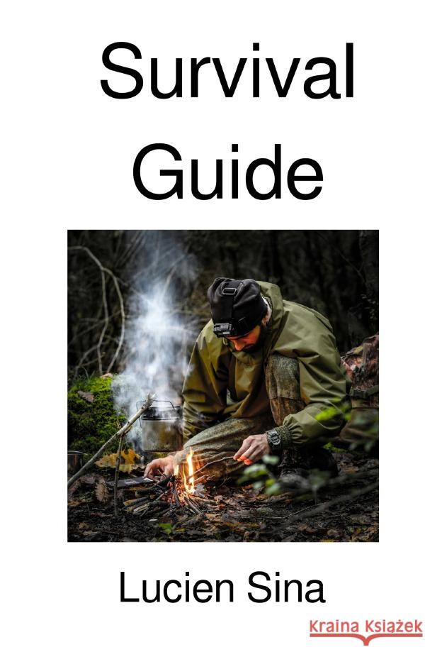 Survival Guide Sina, Lucien 9783819088452 epubli - książka