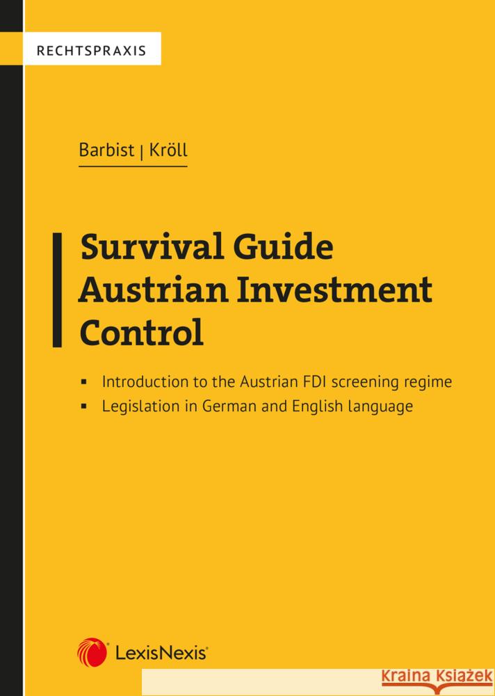 Survival Guide Austrian Investment Control Barbist, Johannes, Kröll, Regina 9783700788072 LexisNexis Österreich - książka
