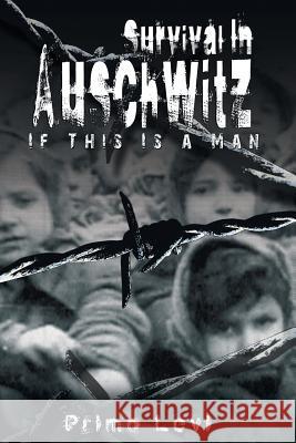 Survival in Auschwitz Levi Prim 9789562915304 WWW.Bnpublishing.com - książka