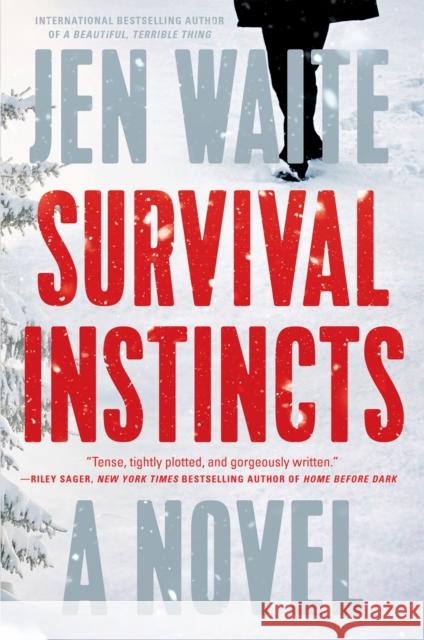 Survival Instincts: A Novel Jen Waite 9781524745844 Dutton Books - książka