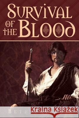 Survival of the Blood Beth Bristow 9781480821439 Archway Publishing - książka