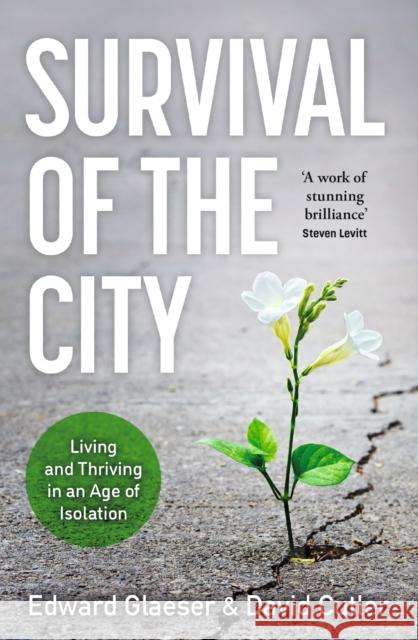 Survival of the City: Living and Thriving in an Age of Isolation David Cutler 9781529364347 John Murray Press - książka