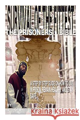 Survival of the Fittest Chief Shuaib y. Israel 9781420876109 Authorhouse - książka