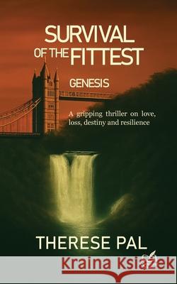 Survival of the Fittest: Genesis Therese Pal 9781919216331 Openleaf Media - książka