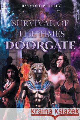 Survival of the Times: Doorgate Raymond Bradley 9781662432811 Page Publishing, Inc. - książka