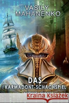 Survival Quest: Das Karmadont-Schachspiel: Roman (Survival Quest-Serie 5) Vasily Mahanenko 9788076191709 Magic Dome Books - książka