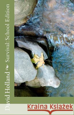 Survival School Edition David J. Holland 9781467977050 Createspace - książka