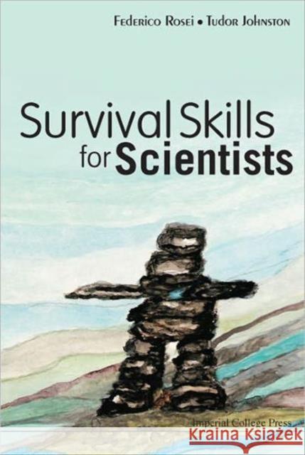 Survival Skills for Scientists Rosei, Federico 9781860946400 Imperial College Press - książka