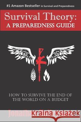 Survival Theory: A Preparedness Guide Jonathan Hollerman 9780692672808 Apoc Publishing - książka