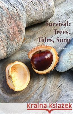 Survival: Trees, Tides, Song Marjorie Moorhead 9781635349238 Finishing Line Press - książka