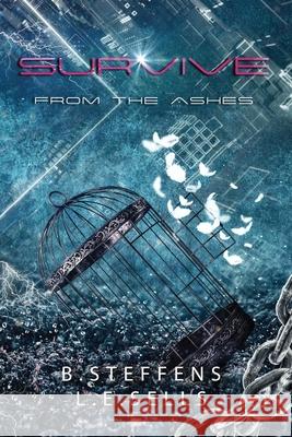 Survive B. Steffens L. E. Sells 9781968700942 Indie Author Revolution - książka