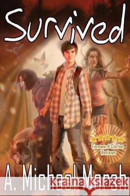 Survived A. Michael Marsh 9781547232789 Createspace Independent Publishing Platform - książka