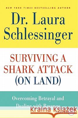 Surviving a Shark Attack (On Land) LP Schlessinger, Laura C. 9780062002464 Harperluxe - książka