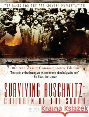 Surviving Auschwitz Children of the Shoah Milton J. Nieuwsma 9781596874633 Ipicturebooks - książka