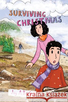 Surviving Christmas: An Adventure Story for Kids 8-12 Joy a. Burke Mykyta Harets Lisa Stowe 9781946380029 Crooked Tail Press - książka