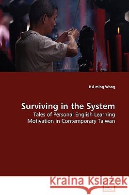 Surviving in the System Hsi-Ming Wang 9783639136357 VDM Verlag - książka