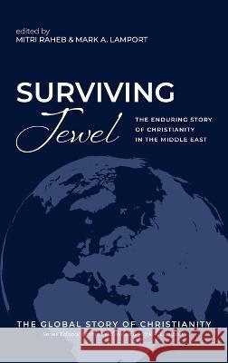 Surviving Jewel Mitri Raheb Mark A. Lamport 9781725263208 Cascade Books - książka