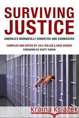 Surviving Justice: America's Wrongfully Convicted and Exonerated Dave Eggers Lola Vollen Scott Turow 9781786632333 Verso - książka