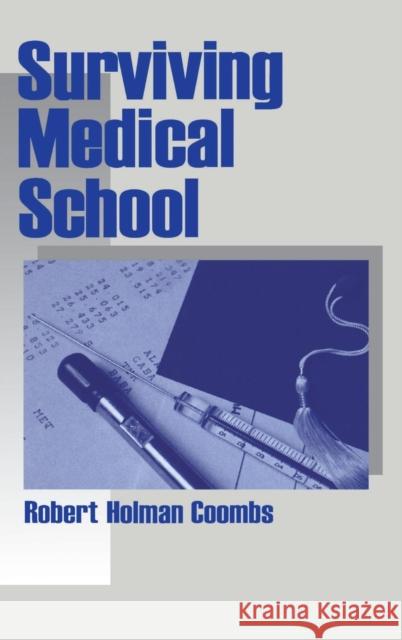 Surviving Medical School Robert H. Coombs Robert Holman Coombs 9780761905288 Sage Publications - książka