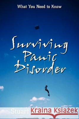 Surviving Panic Disorder: What You Need to Know Stuart Shipko 9781410787347 Authorhouse - książka