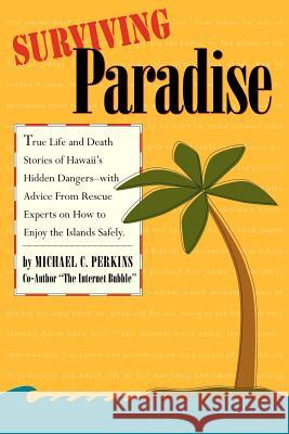 Surviving Paradise Michael, Perkins 9781847289353 Lulu.com - książka