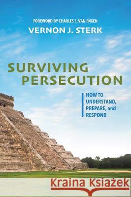 Surviving Persecution Vernon J. Sterk Charles E. Va 9781532638596 Wipf & Stock Publishers - książka