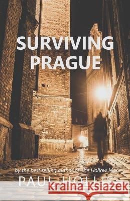 Surviving Prague Paul Hollis   9798428048513 Independently Published - książka