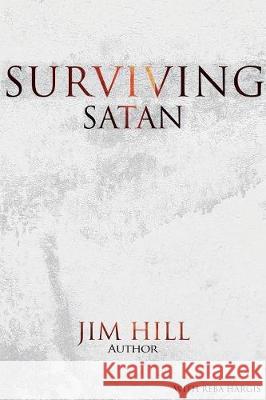 Surviving Satan Jim Hill Reba Hargis 9781948282772 Yorkshire Publishing - książka