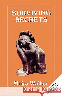 Surviving Secrets Moira Walker 9780335097630 Open University Press - książka