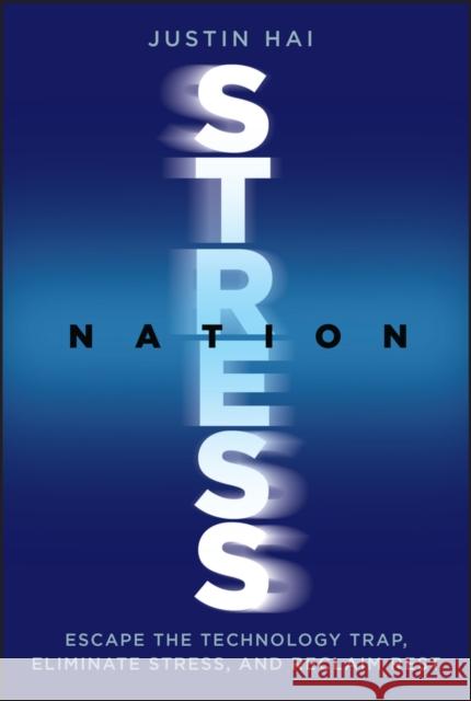 Surviving Stress Nation Justin (Rebalance Health) Hai 9781394374991 Wiley - książka