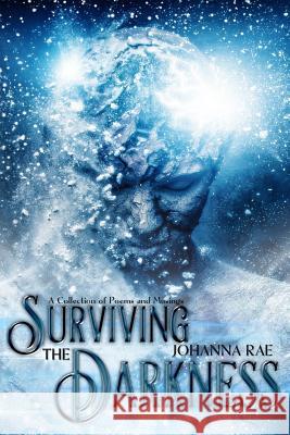 Surviving the Darkness Johanna Rae 9781517122997 Createspace - książka