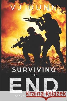 Surviving The End Dunn, Vj 9781520860367 Independently Published - książka