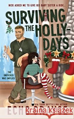 Surviving the Holly-Days Echo Grayce 9781954446038 Beautiful Misfits Press - książka