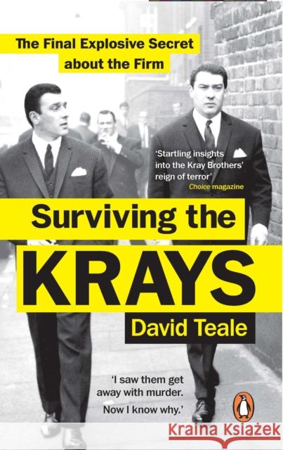 Surviving the Krays: The Final Explosive Secret about the Firm David Teale 9781529106909 Ebury Publishing - książka
