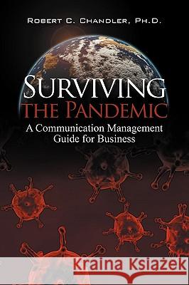 Surviving the Pandemic Robert C. Chandler 9781432748937 Outskirts Press - książka