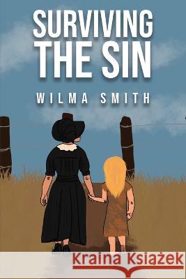 Surviving The Sin Wilma Smith   9781916761100 Amazon Publishing Agency - książka