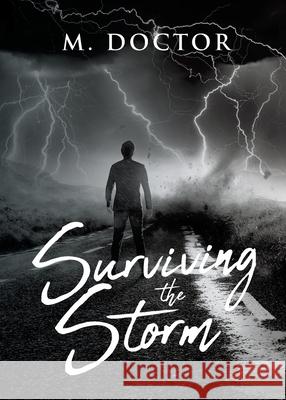 Surviving the Storm M. Doctor 9781098088071 Christian Faith Publishing, Inc - książka