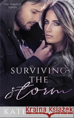 Surviving the Storm Monica Black Marisa-Rose Wesley Kate Kinsley 9781726088374 Createspace Independent Publishing Platform - książka