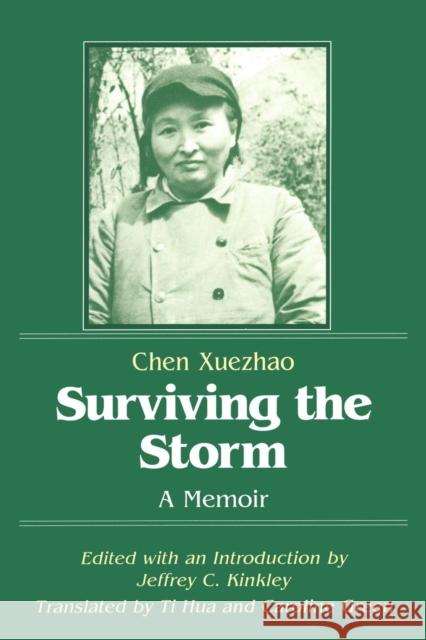 Surviving the Storm: A Memoir: A Memoir Xuezhao, Chen 9781563245534 M.E. Sharpe - książka