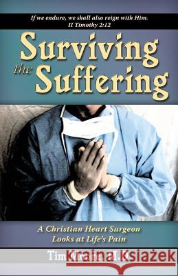 Surviving the Suffering Tim Moore 9781946977533 Yorkshire Publishing - książka
