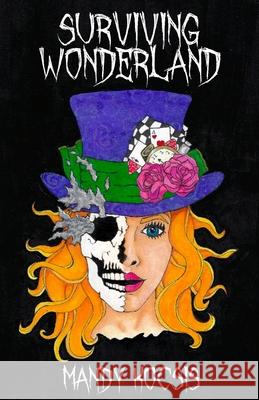 Surviving Wonderland Kindra M. Austin Angie Shea Mandy Kocsis 9781737124900 Mandy's Land Publishing - książka