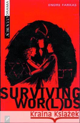 Surviving Wor(l)ds Endre Farkas 9781896239583 J. Gordon Shillingford Publishing - książka